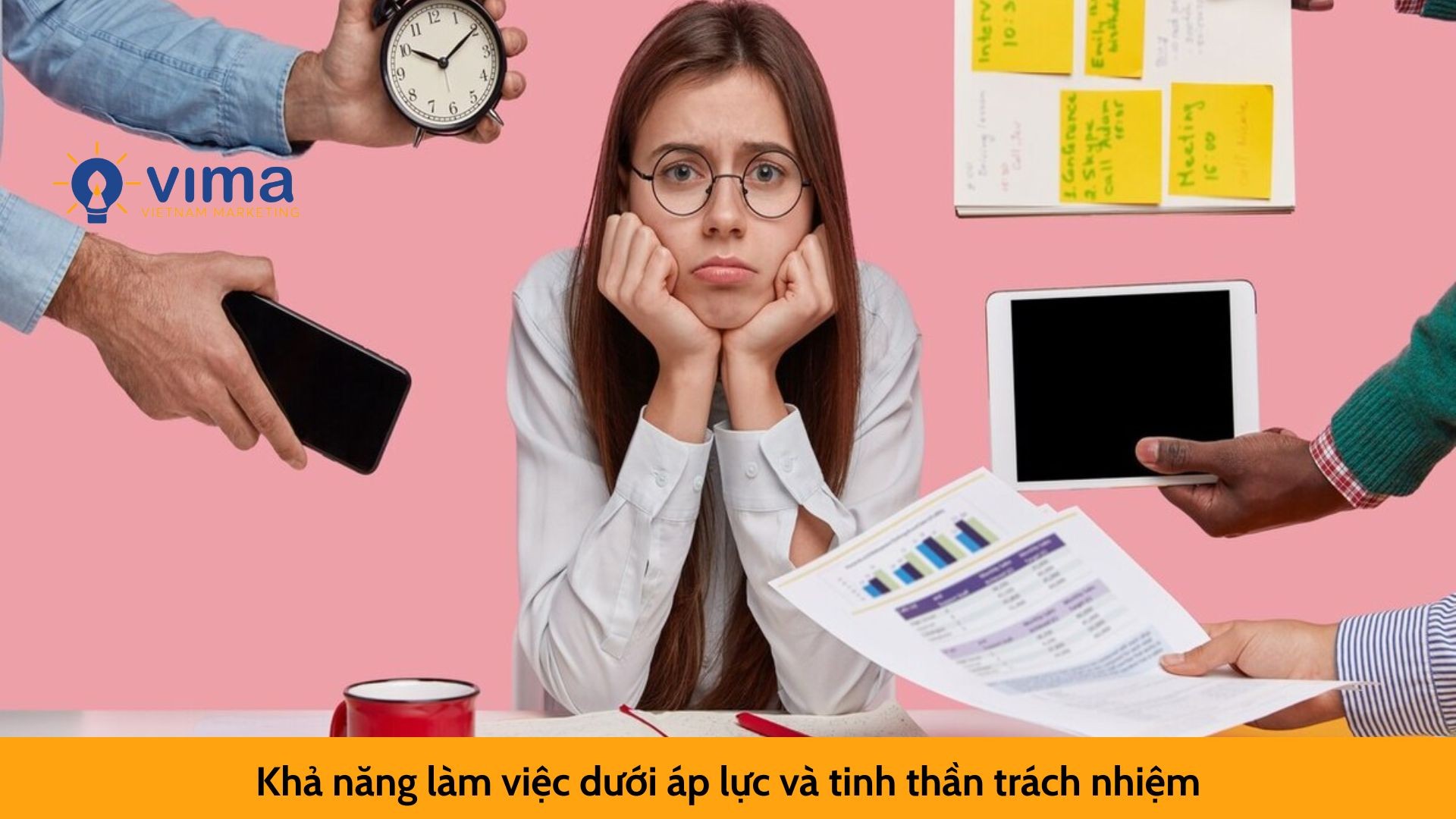 Khả năng làm việc dưới áp lực và tinh thần trách nhiệm